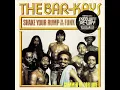 Bar Kays - Shake Your Rump To The Funk (Skeewiff Re-Wiff)