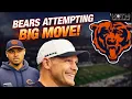 BEARS HAVE BIG PLANS Bears ATTEMPTING To Make FRANCHISE ALTERING Move To BOLSTER Biggest Need