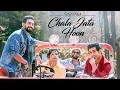 Download Lagu Chala Jata Hoon | Sanam