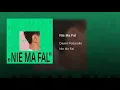 Nie Ma Fal - Dawid Podsiadło