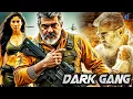 Lagu DARK GANG (डार्क गैंग) Full Hindi Dubbed Action Thriller Movie With Subtitles - Ajith Kumar, Manju W