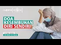 Download Lagu Doa untuk Kesembuhan Penyakit Diri Sendiri | NU Online