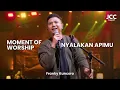 Lagu Nyalakan ApiMu - Franky Kuncoro | Moment of Worship