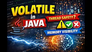volatile Keyword in Java Explained Java Multithreading From Scratch