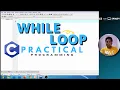 7 1 1 While Loop in C programming Practical