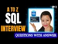 SQL Interview Questions A to Z Full Series Real Interview Q A for Data Analyst SQL Developer