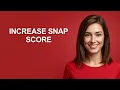 INCREASE SNAP SCORE - AshleyHowTo