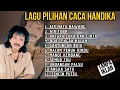 Lagu CACA HANDIKA FULL ALBUM|| Lagu Nostalgia Paling Dicari - Lagu Lawas Terpopuler