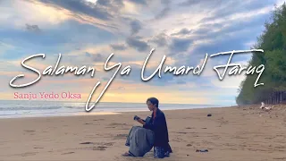 Download Salaman Ya Umarol Faruq - Cover By Sanju Yedo Oksa MP3
