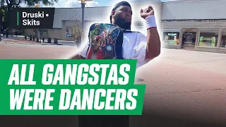 All the Gangstas were Dancers back in the day