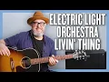 Download Lagu Electric Light Orchestra ELO Livin' Thing Guitar Lesson + Tutorial