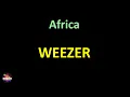 Download Lagu Weezer - Africa (Lyrics version)