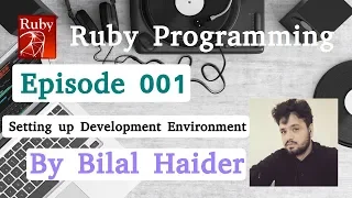 Ruby programming S1EP001 - Setting up Development Environment