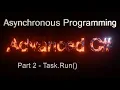 C Asynchronous Programming Part 2 - Task Run