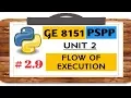 GE 8151 PSPP NOTES - 2 9 FLOW OF EXECUTION