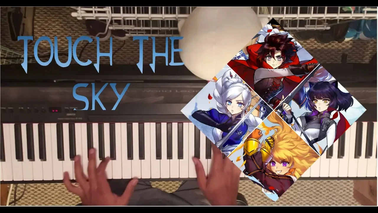 RWBY Piano Cover - Touch The Sky