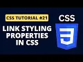 CSS Tutorial - Link Styling Properties in CSS Programming For Beginners