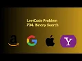 LeetCode 704 Binary Search Multiple Approaches Explanation Runtime Complexity Code
