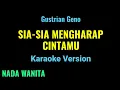 Download Lagu SIA SIA MENGHARAP CINTAMU - Gustrian Geno [Karaoke] NADA WANITA