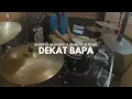 Marsya Manopo \u0026 Shinta Rosari - Dekat Bapa + Spontaneous Worship (IEM Mix) | Drumcam