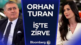 İş’te Zirve - Orhan Turan | 25 Ocak 2025