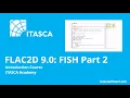 FLAC2D 9 0 FISH Scripting Part 2