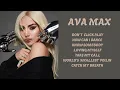 AVA MAX New Songs | Ava Max Don't Clik Play Album Songs | Top Hits Music Remix