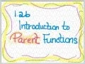 A2 1 2b Introduction to Parent Functions