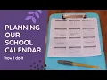 Mapping Out Our School Calendar and Breaks How I Plan My School Year Part 2 Secular Homeschool