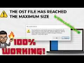 Fix OST file Maxed out error in Outlook in simple steps | Office 365 |2020
