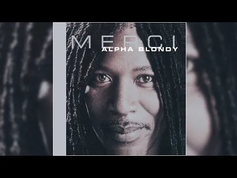 Download MP3 📀 Alpha Blondy - Merci (Full Album)