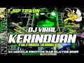 Download Lagu DJ CEKSOUND VIRAL ‼️ DJ NROTOK KERINDUAN FULL BASS SOUND HOREG ‼️ PARTY MIDDLE NROTOK🤙