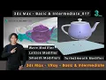 3ds Max Wave Lattice Smooth TurboSmooth Modifiers 017