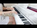 Download Lagu River flows in you