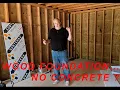 WOOD FOUNDATION NO CONCRETE