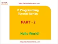 C Programming Tutorial Hello World Part-2