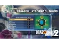 The ULTIMATE Stat Attribute Guide Dragon Ball Xenoverse 2