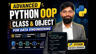 Advanced Python OOP Class Object Explained for Data Engineering