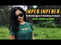 Dj Bantengan Versi Banyuwangi | Impen Impenen × Alum | Dj Koplo Full Bass Horeg Gleerr