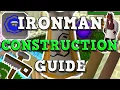 OSRS Construction Guide For Ironmen XP Rates 1-99 Construction Guide OSRS