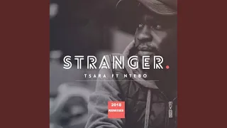 stranger katlego nombewu gentle soul remix 