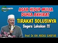 TIRAKATLAH AGAR HIDUP MULIA DUNIA AKHIRAT KH ABDUL GHOFUR LAMONGAN 