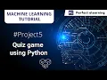 Quiz Game Using Python Machine Learning Tutorial Perfect eLearning
