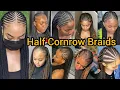 Trending Half Cornrow Braids Hairstyles Fulani Braids Hairstyles Tribal Braids for Black Women