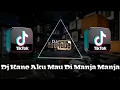 Download Lagu Dj Kane Aku Mau Di Manja Manja Viral tiktok Full Bass