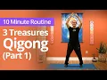Download Lagu Three Treasures Qigong (Part 1) | 10 Minute Daily Routines #qigong #qigongforbeginners
