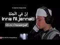 Download Lagu INNA FIL JANNATI - SAYYID ALWI ASSEGAF (cover)