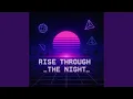 Download Lagu Rise through the Night