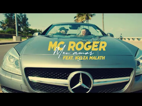 Download MP3 Mc Roger ft Nylza Malath - Meu amor (Video oficial)