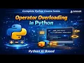 Operator Overloading in Python Complete Beginner Guide with Examples